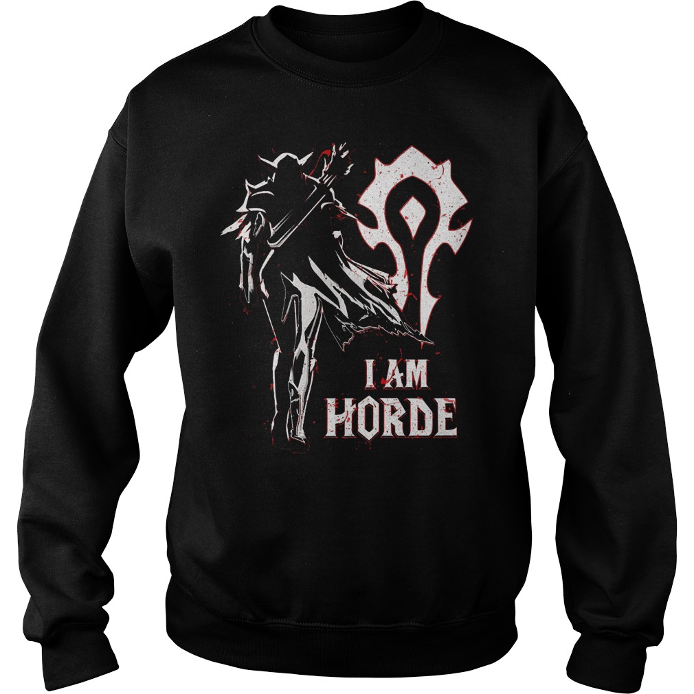 I Am Horde Sweat Shirt