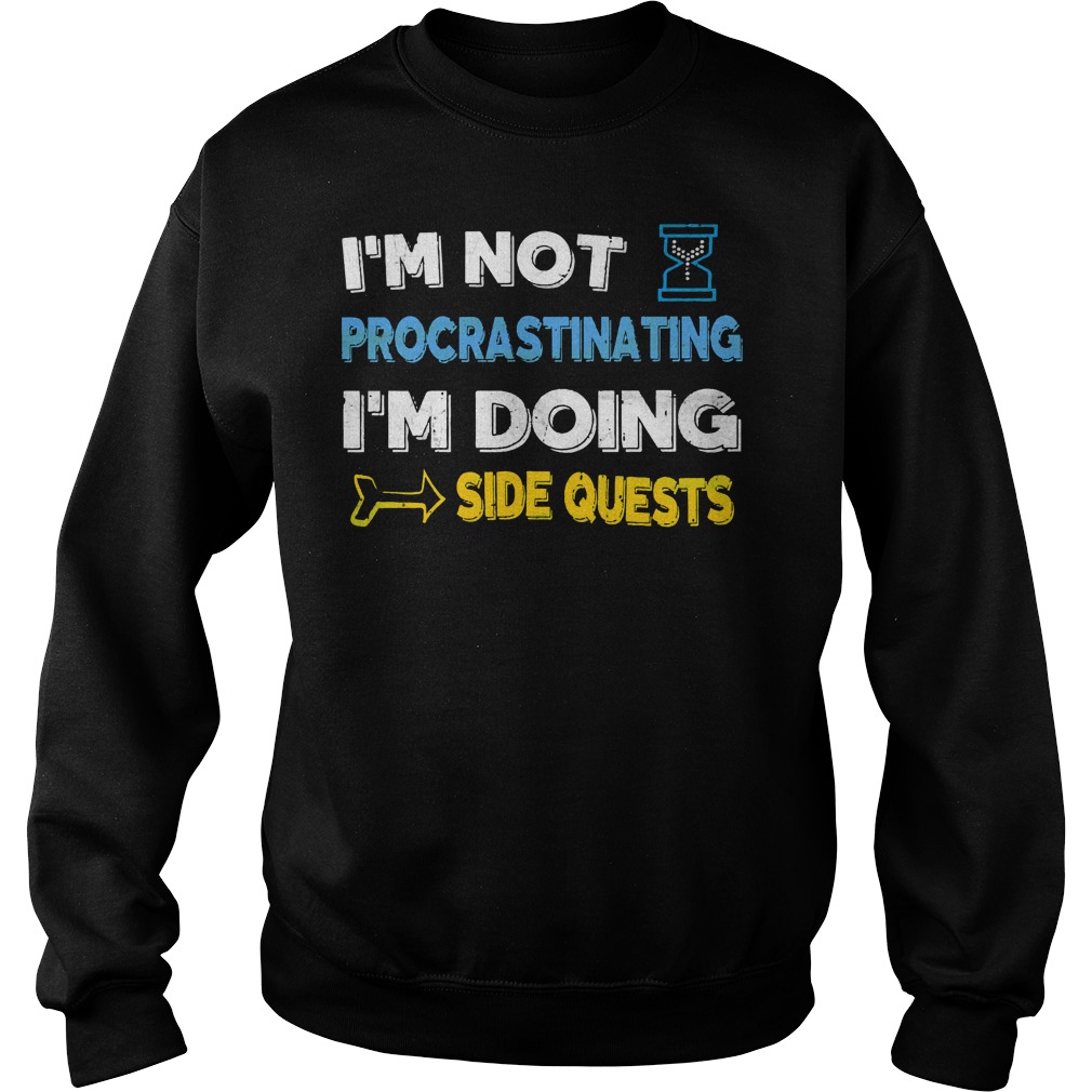 Im Not Procrastinating Im Side Quests Sweater