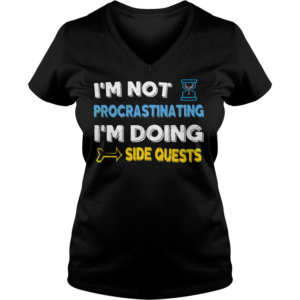 Im Not Procrastinating Im Side Quests V Neck