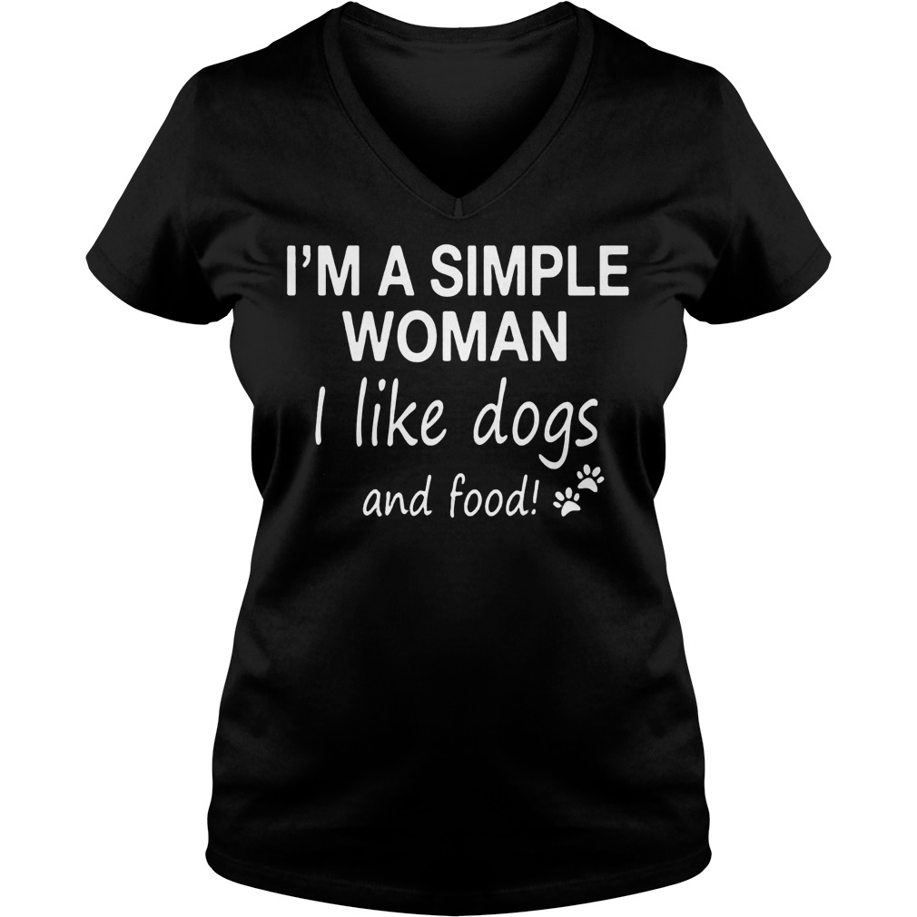 Im Simple Woman Like Dogs Food Ladies V Neck