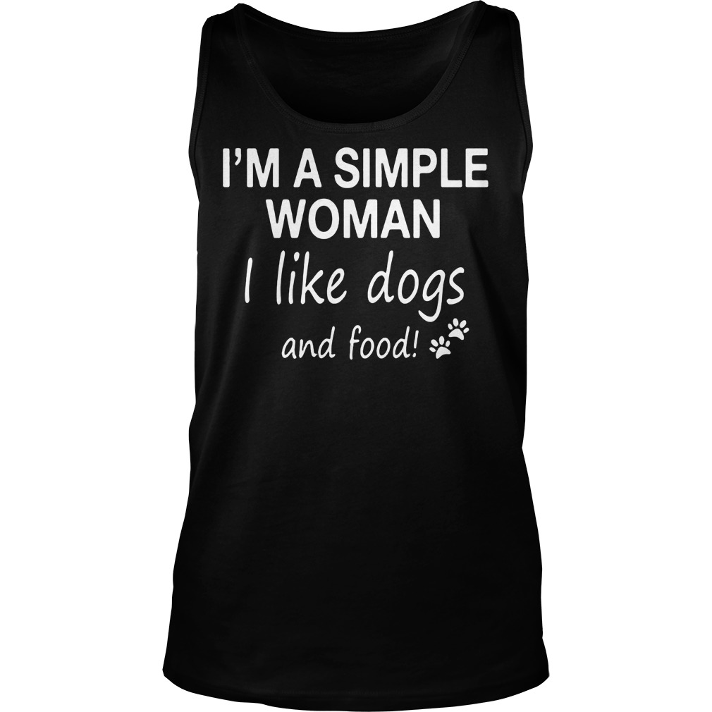 Im Simple Woman Like Dogs Food Unisex Tank Top