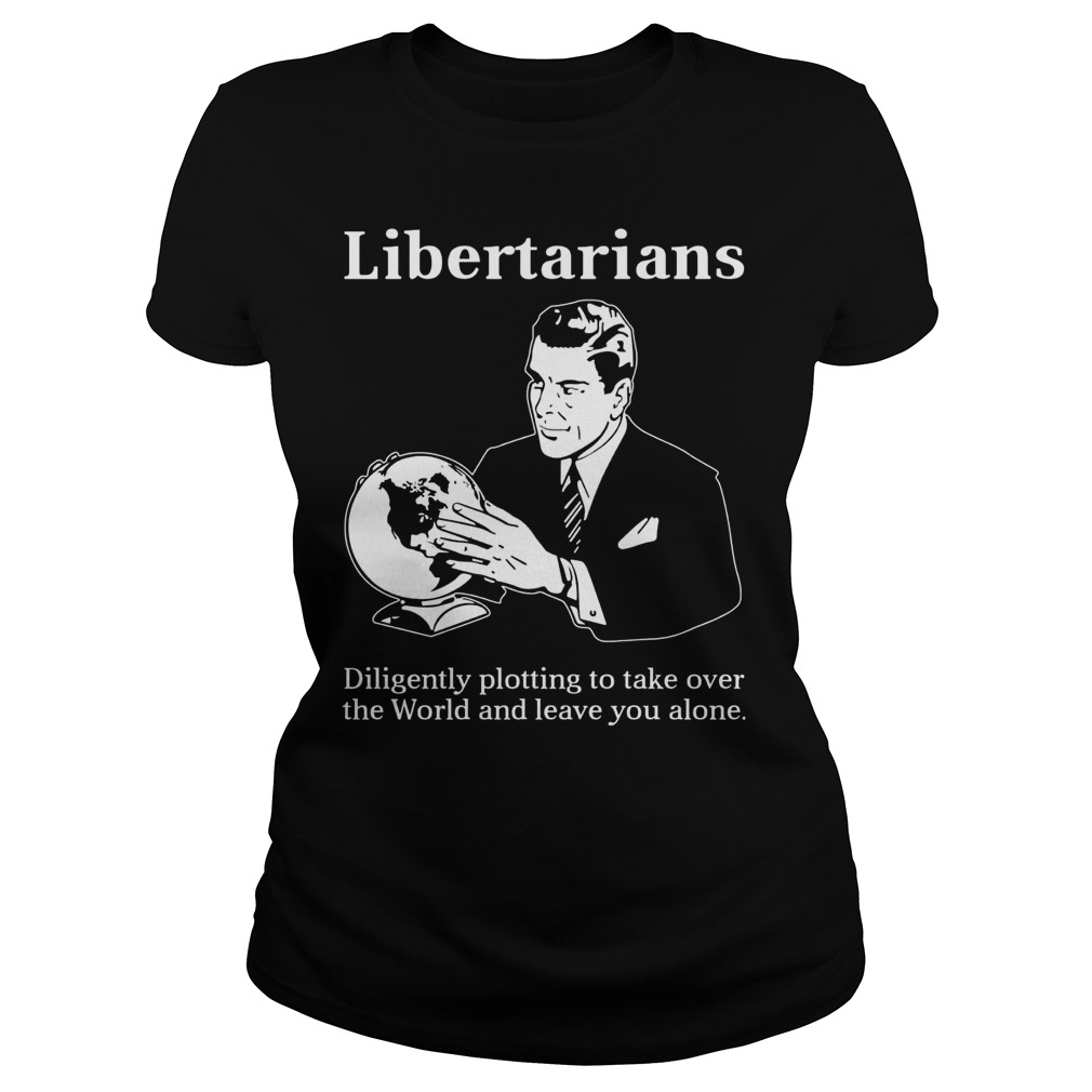 Libertarians Plotting Take World Clever Ladies