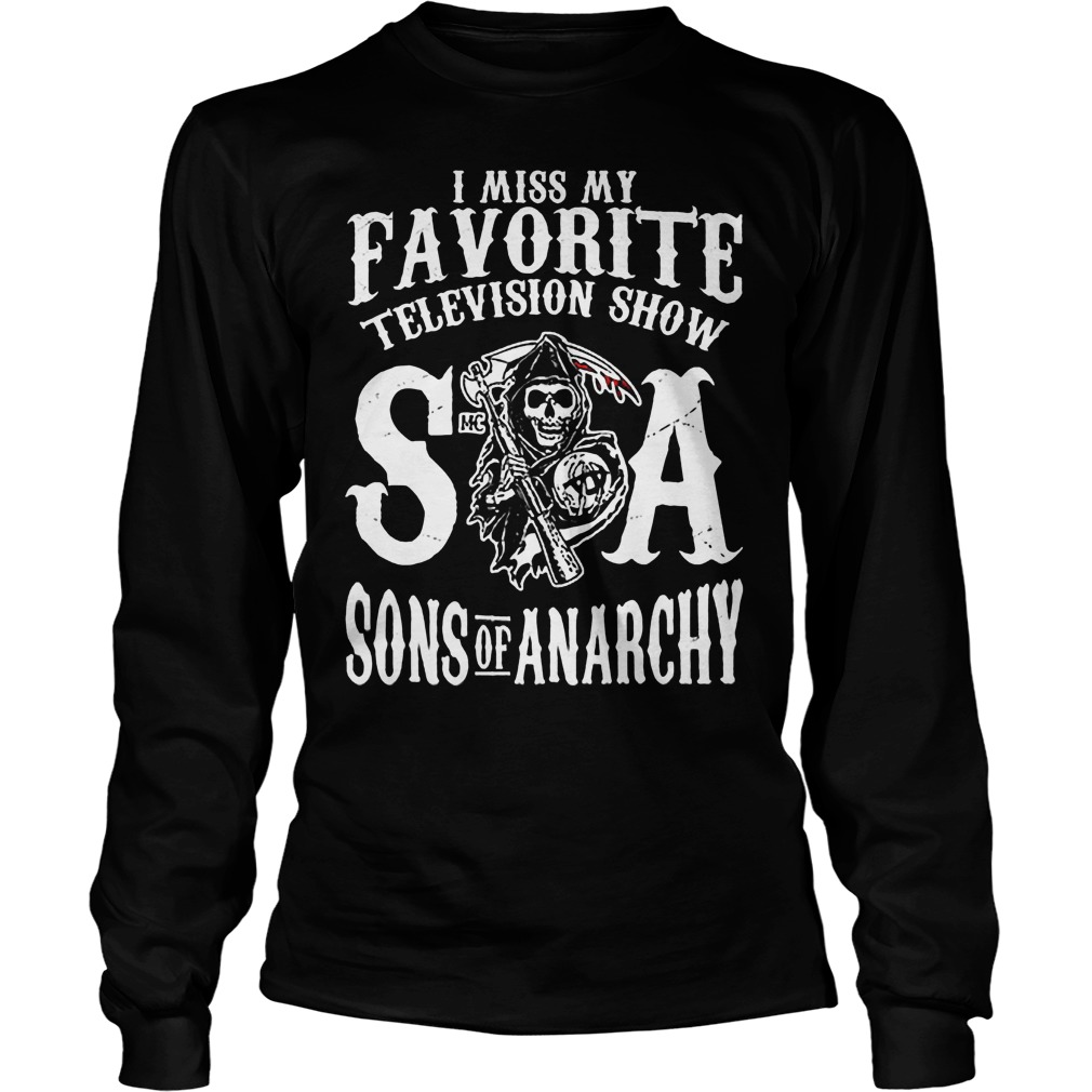Miss Favorite Televison Show Soa Sons Anarchy Longsleeve Tee