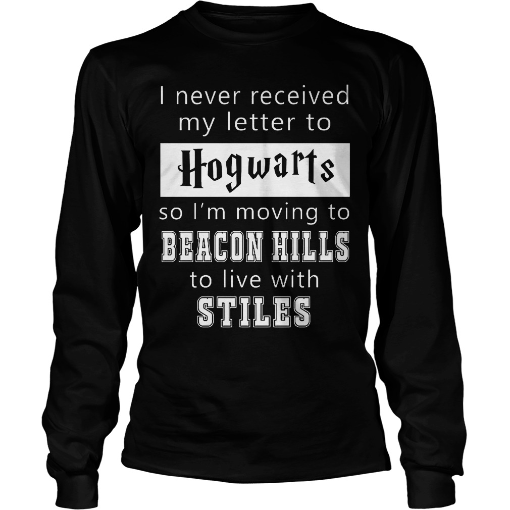 Never Received Letter Hofwarts Beacon Hills Stiles Unisex Longsleeve Tee