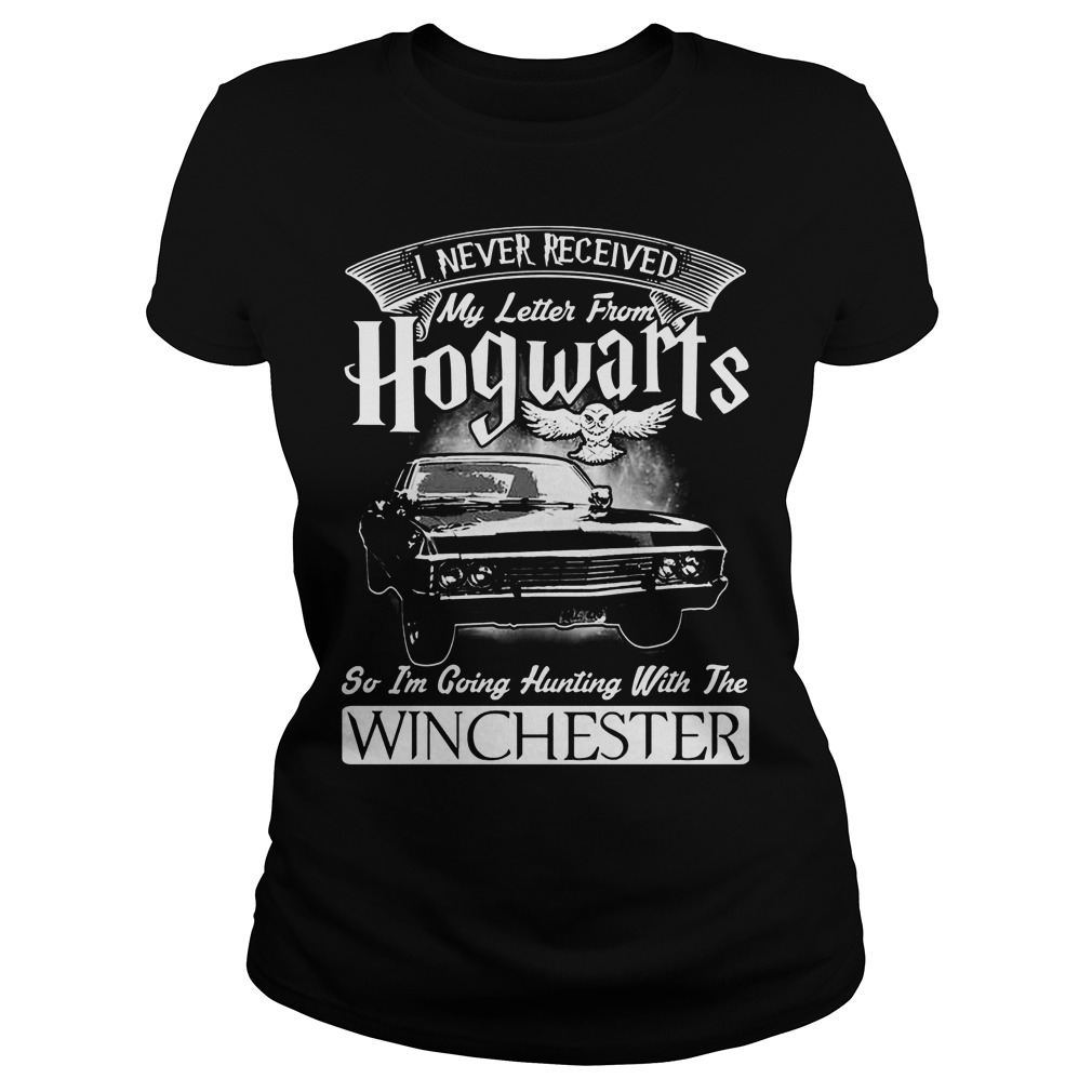 Never Received Letter Hogwarts Im Going Hunting Winchester Ladies