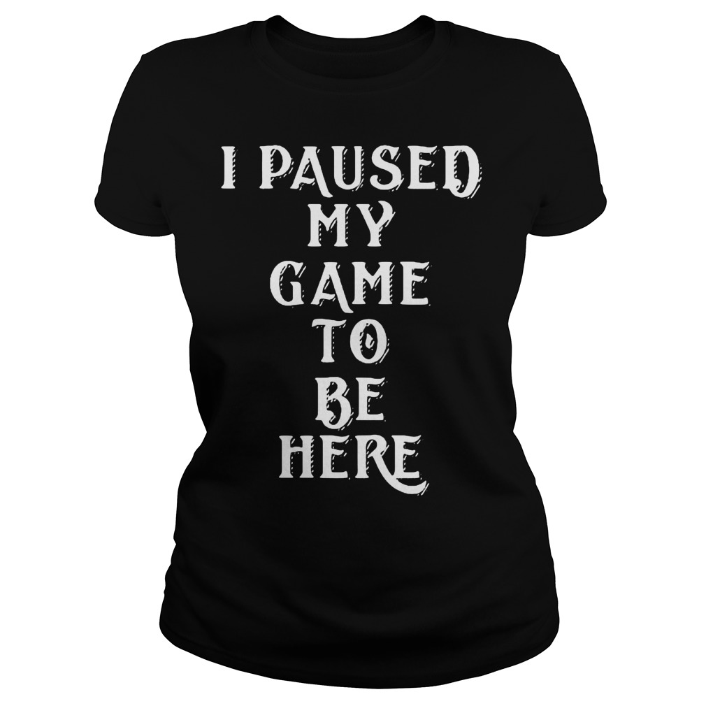 Paused Game Ladies Tee