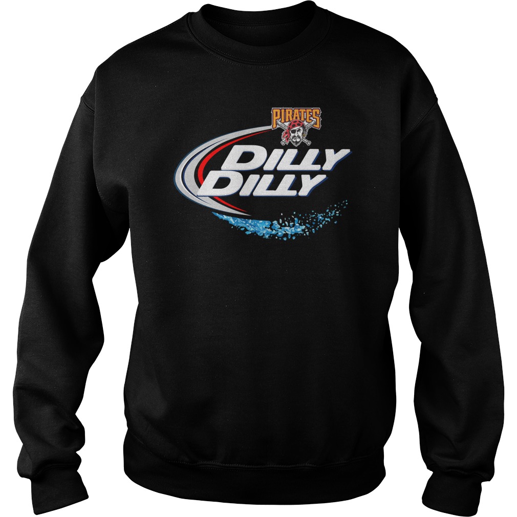 Pittsburgh Pirates Dilly Dilly Sweat Shirt