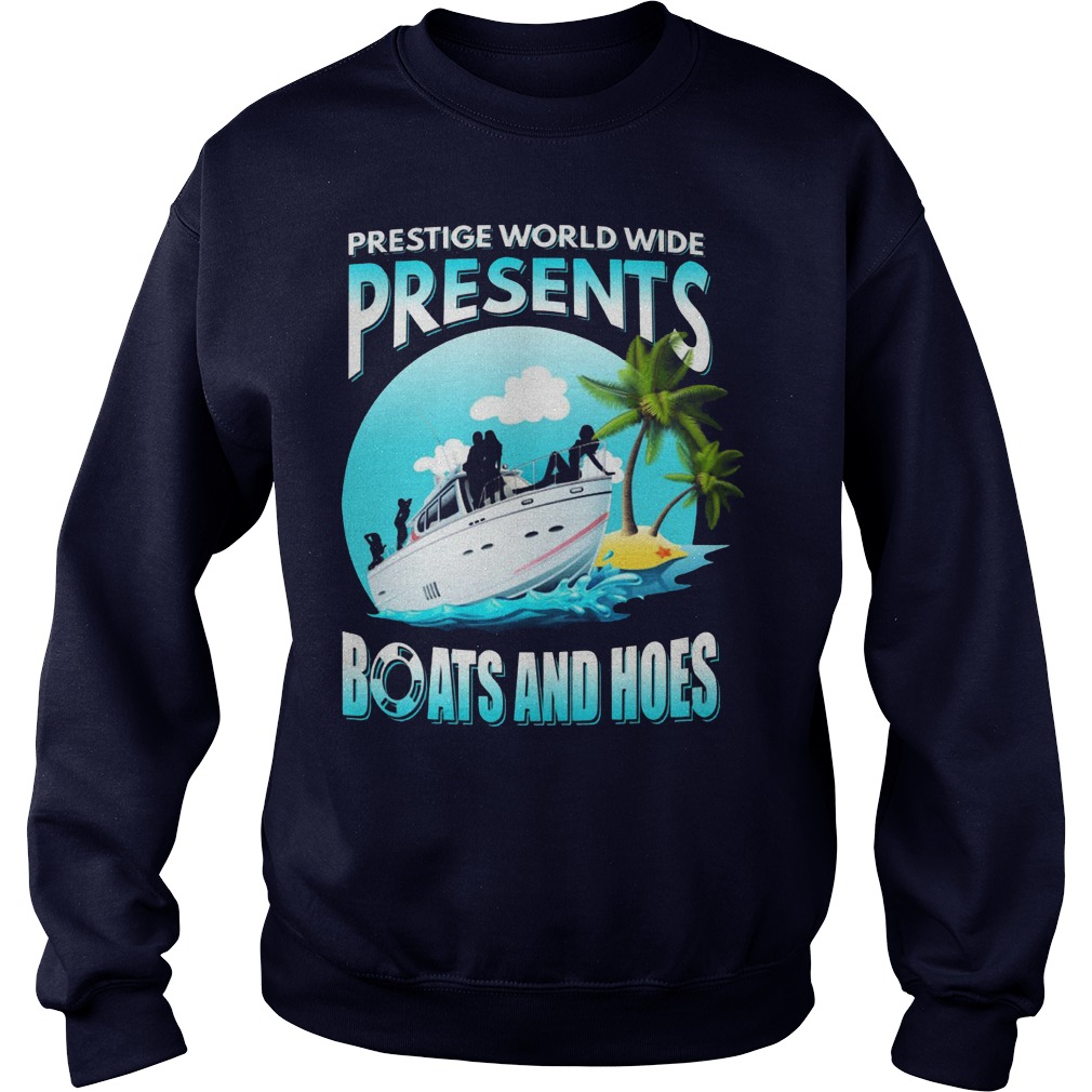 Prestige Worldwide Present Boats Hoes Longsleeve Tee