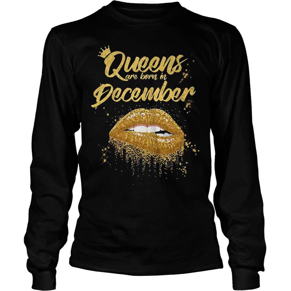 Queens Born December Gold Lip Unisex Longsleeve Tee