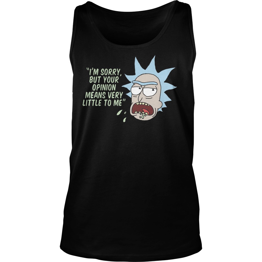 Rick Morty Opinion Means Very Little Tank Top