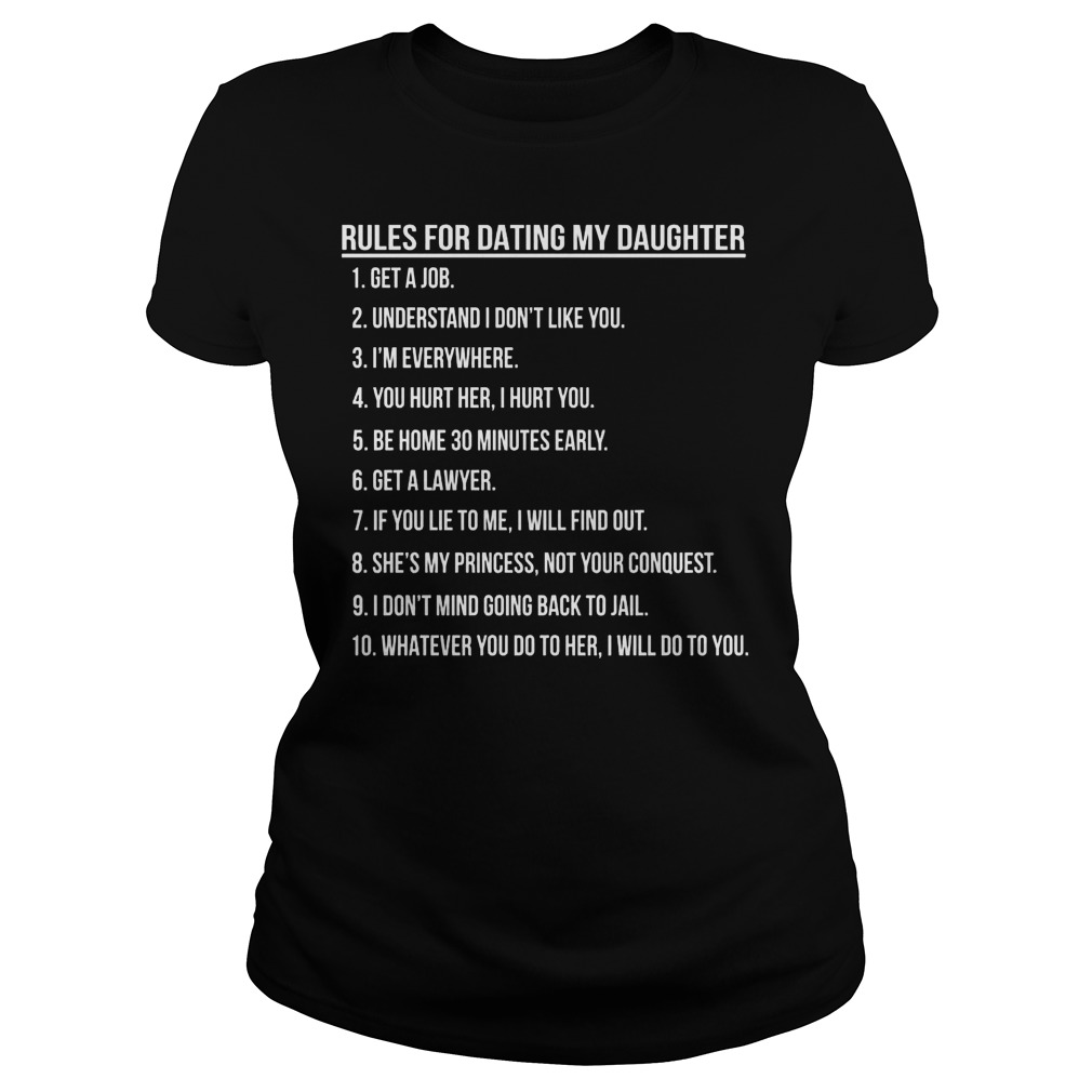 Rules Dating Daughter Ladies Tee