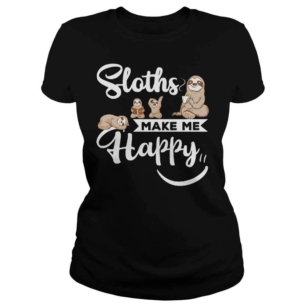 Sloths Make Happy Ladies Tee