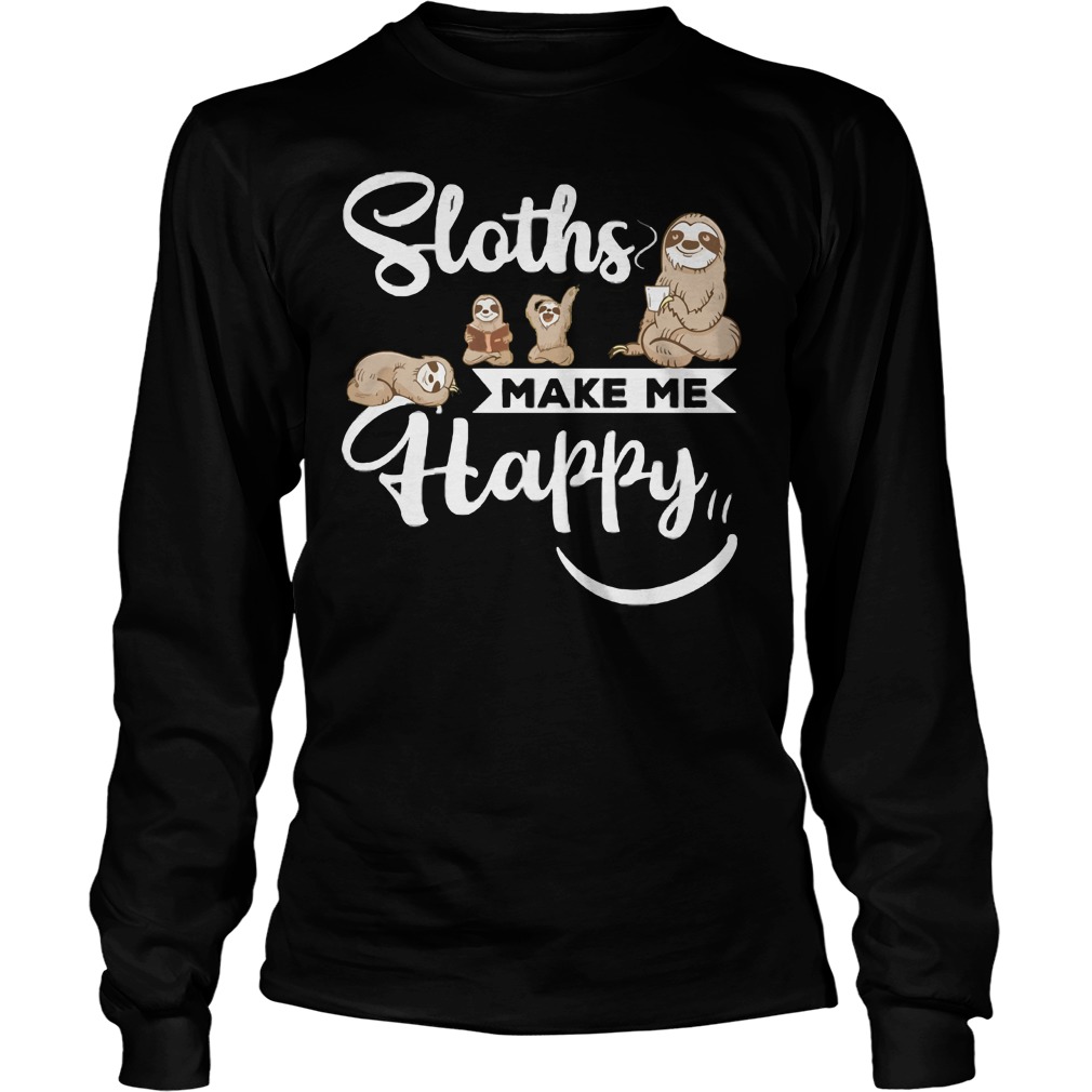 Sloths Make Happy Unisex Longsleeve Tee