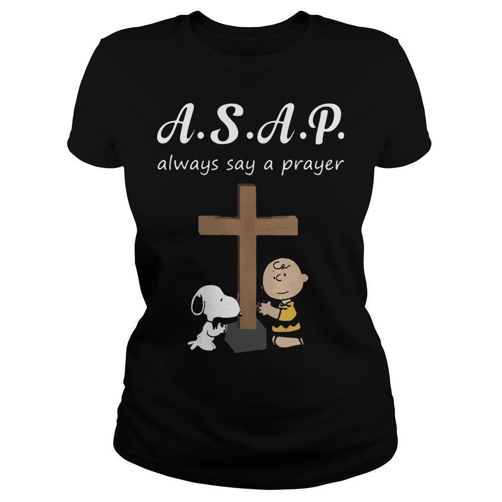 Snoopy Charlie Brown Asap Always Say Prayer Ladies Tee