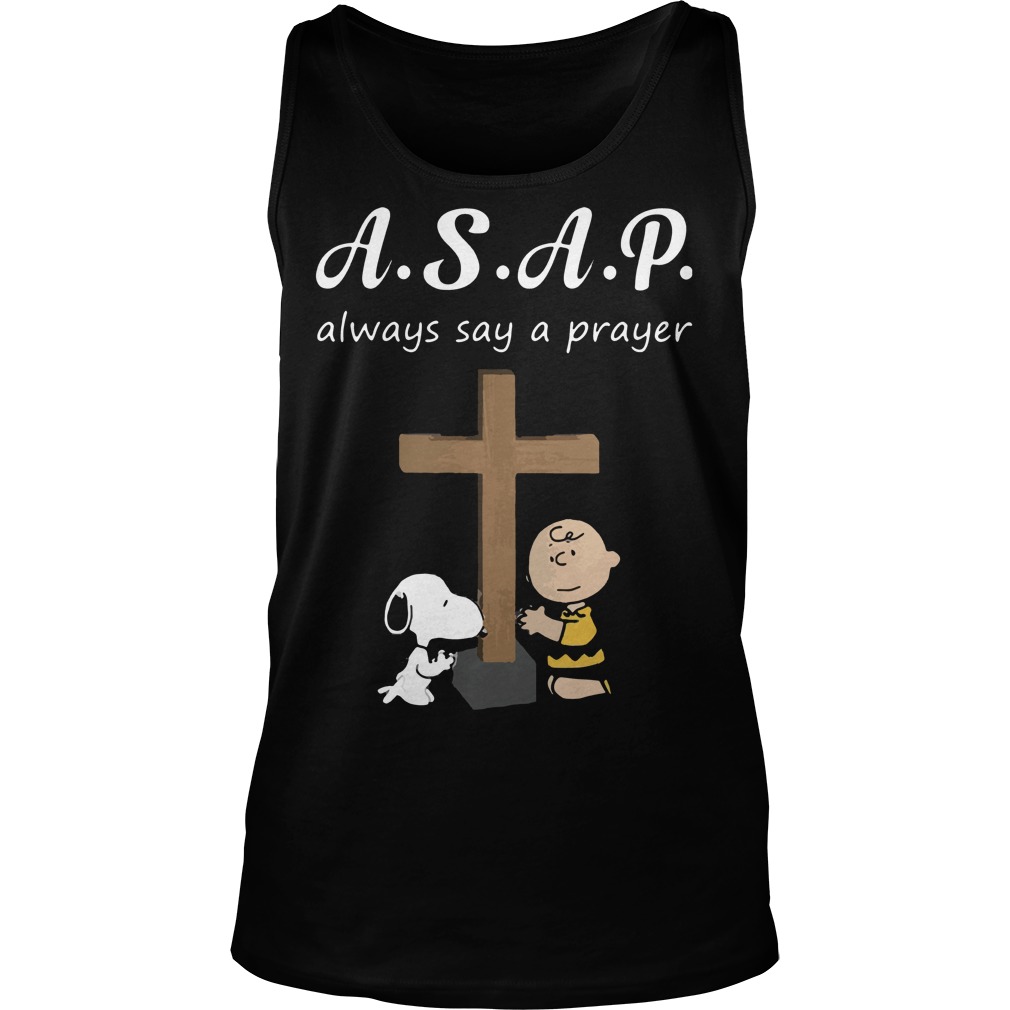 Snoopy Charlie Brown Asap Always Say Prayer Tank Top