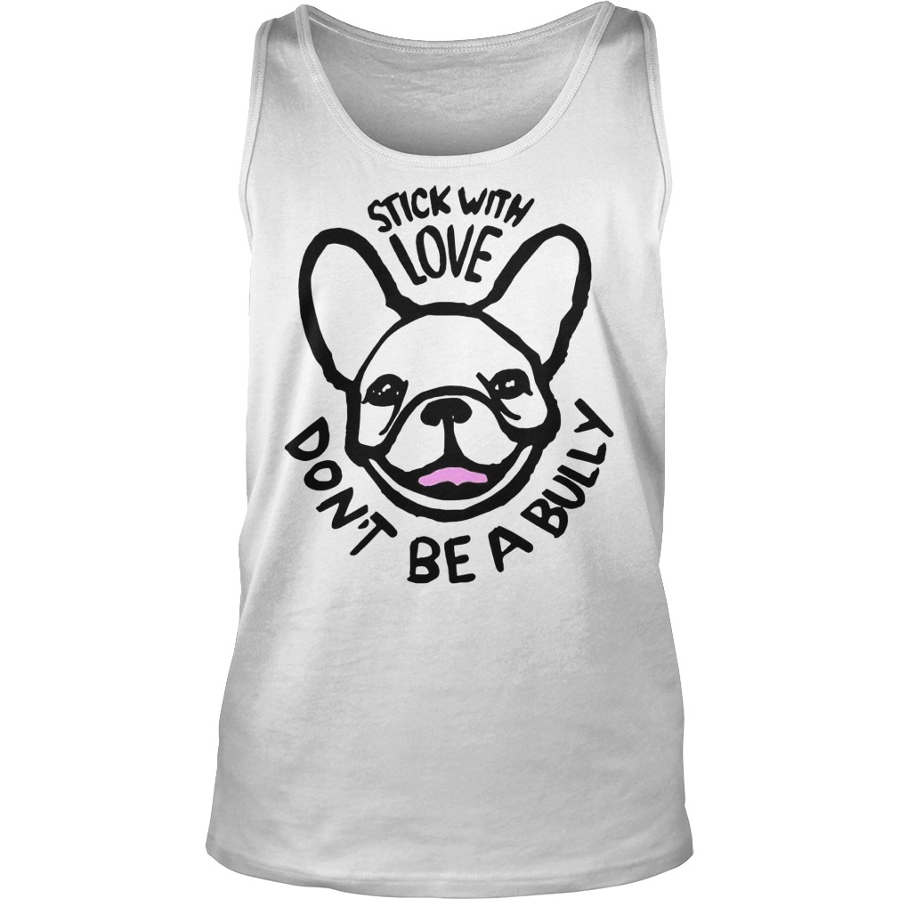 Stick Love Dont Bully Tank Top