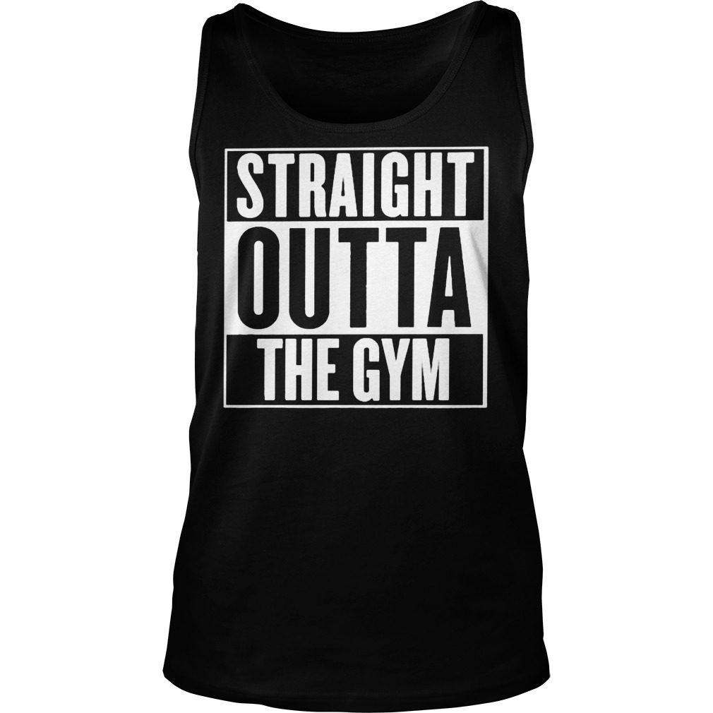 Straight Outta Gym Tank Top