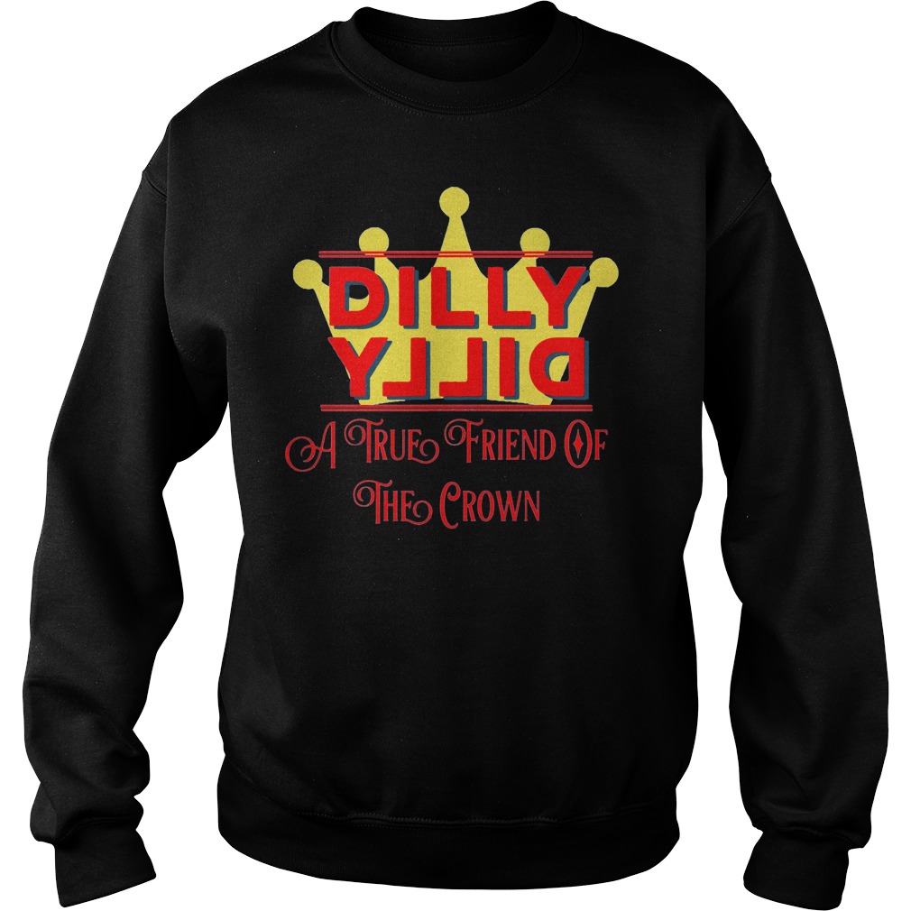Stranger Things Dilly Dilly True Friend Crown Sweat Shirt