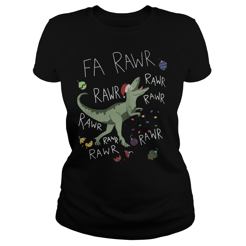T Rex Fa Rawr Rawr Ladies Tee