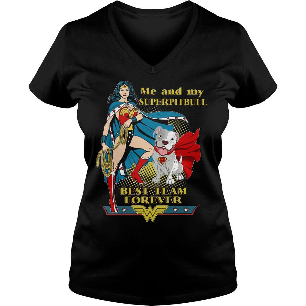 Wonder Woman Superpitbull Best Team Forever Ladies V Neck