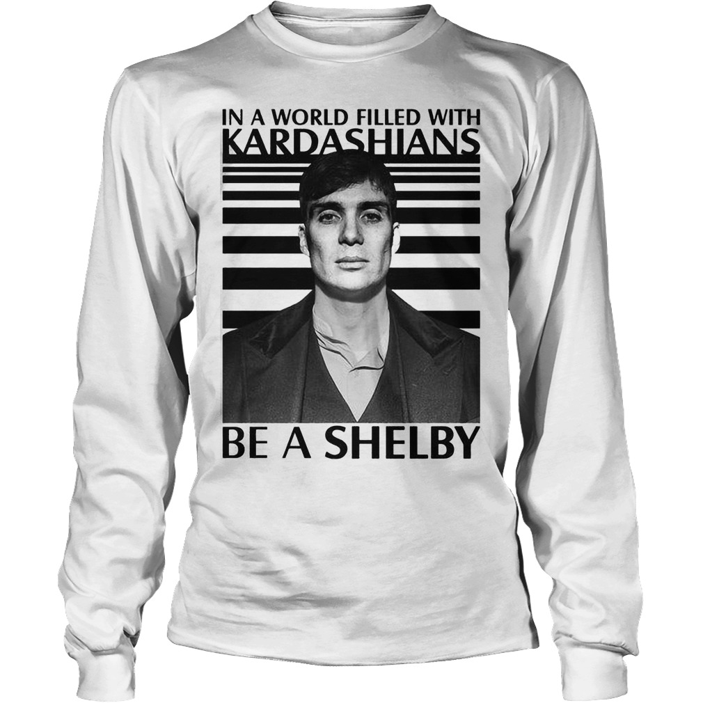 World Filled Kardashians Shelby Unisex Longsleeve Tee