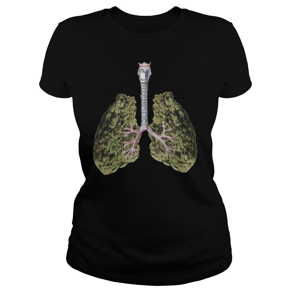 A Look At My Weed Lungs Ladies Tee