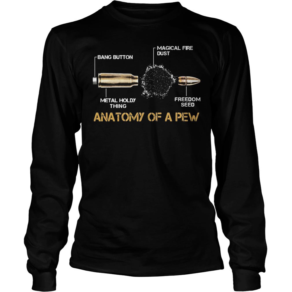 Anatomy Of A Pew Longsleeve