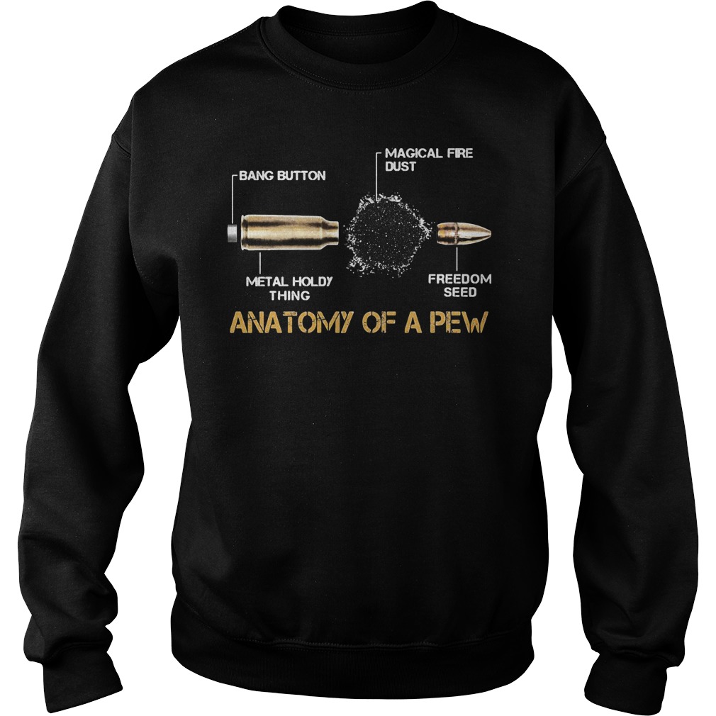 Anatomy Of A Pew Sweat Shirt