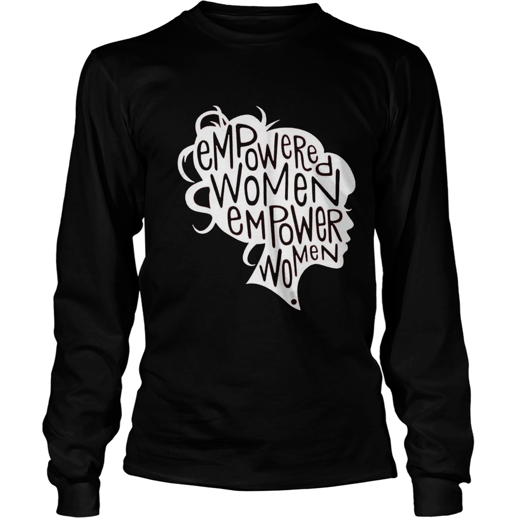 Empowered Women Longsleeve