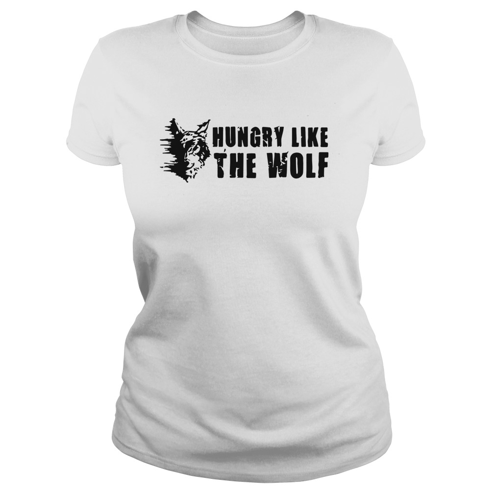 Hungry Like The Wolf Ladie Tee