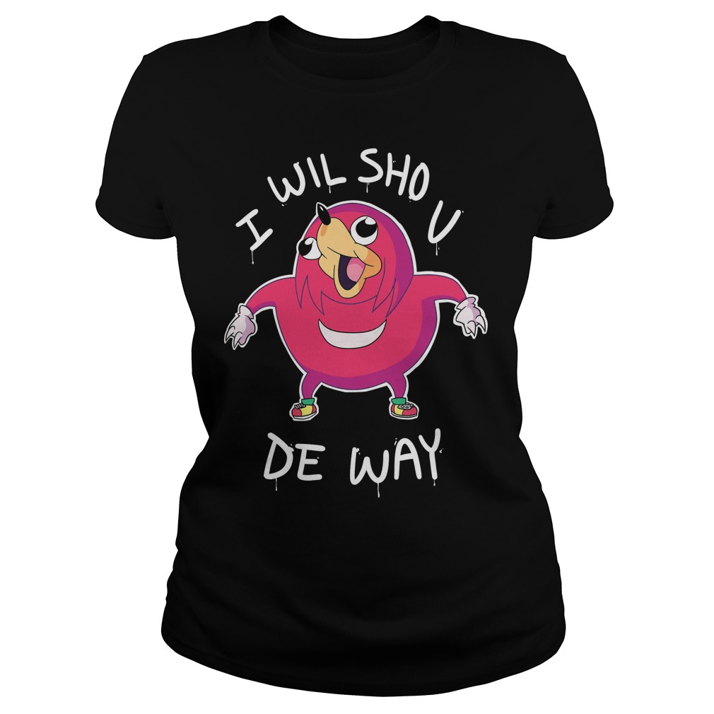 I Will Shou De Way Ladies Tee