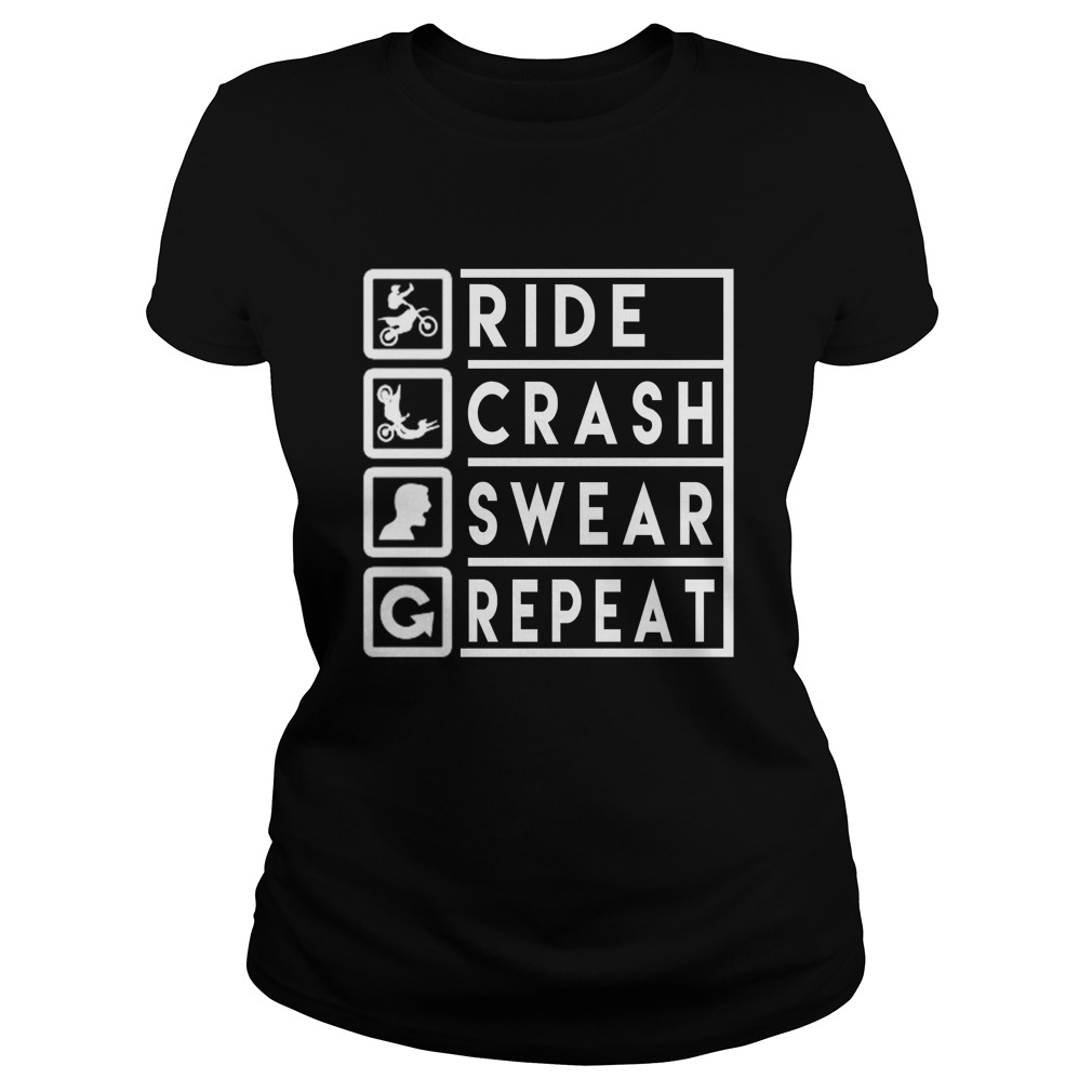Ride Crash Swear Repeat Ladies Tee
