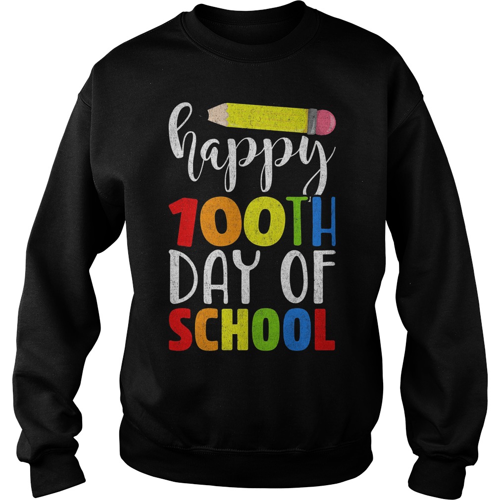 Happy 100th Day School Sweatshirt