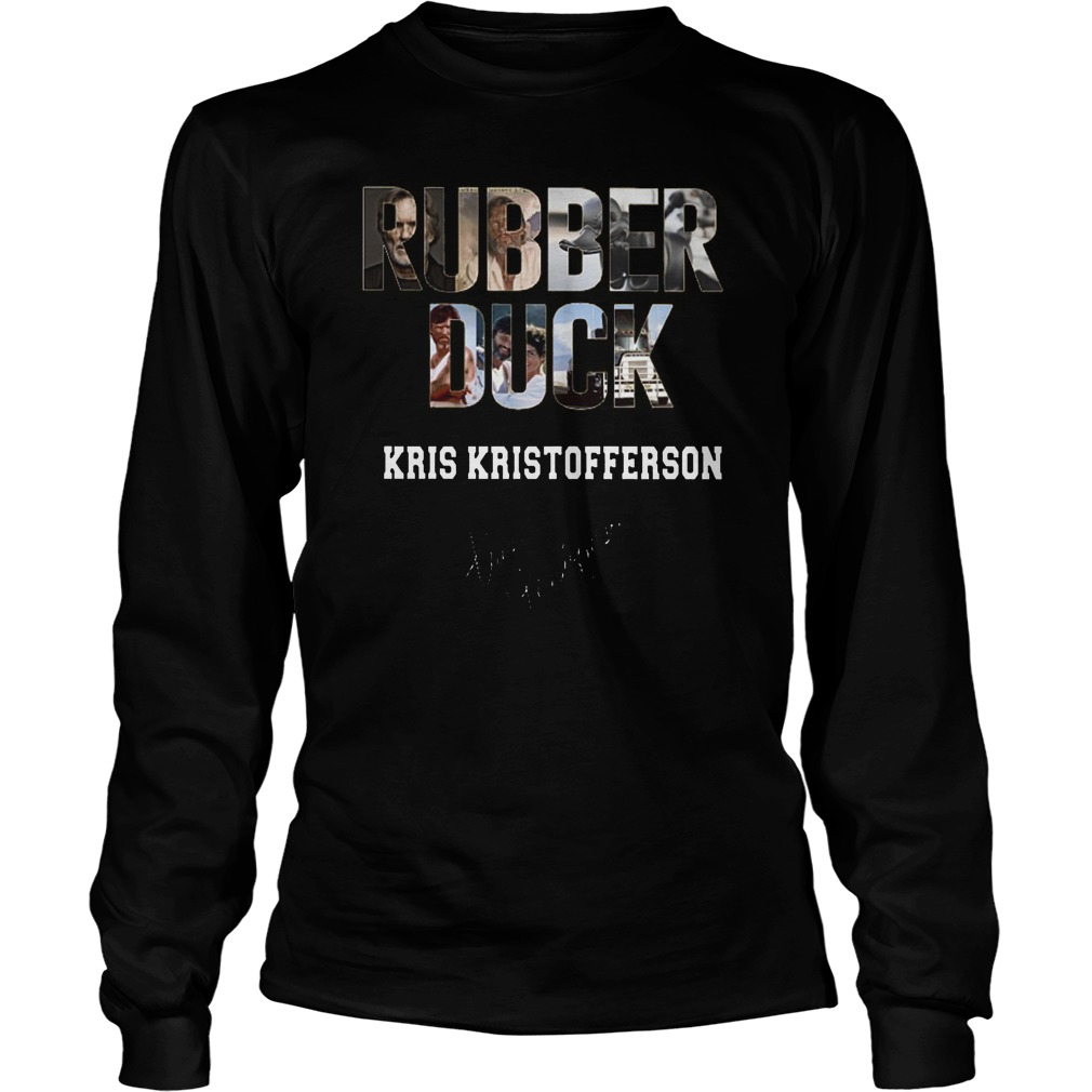 Rubber Duck Kris Kristofferson Longsleeve