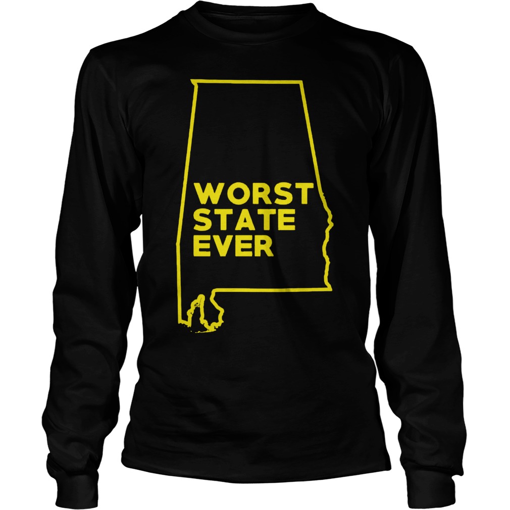 Alabama Worst State Ever Longsleeve