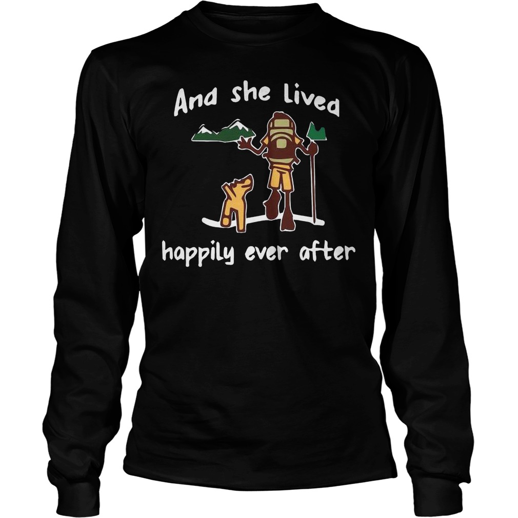 And She Lived Happily Ever After Camping Longsleeve
