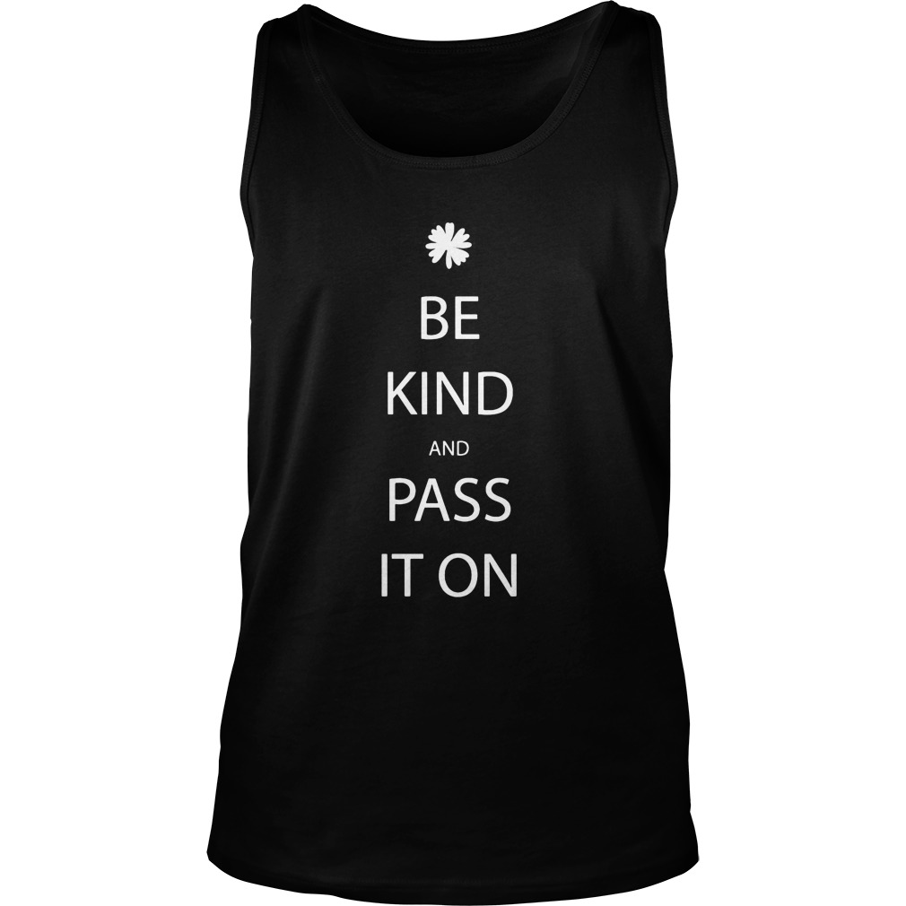 Be Kind And Pass It On Tanktop
