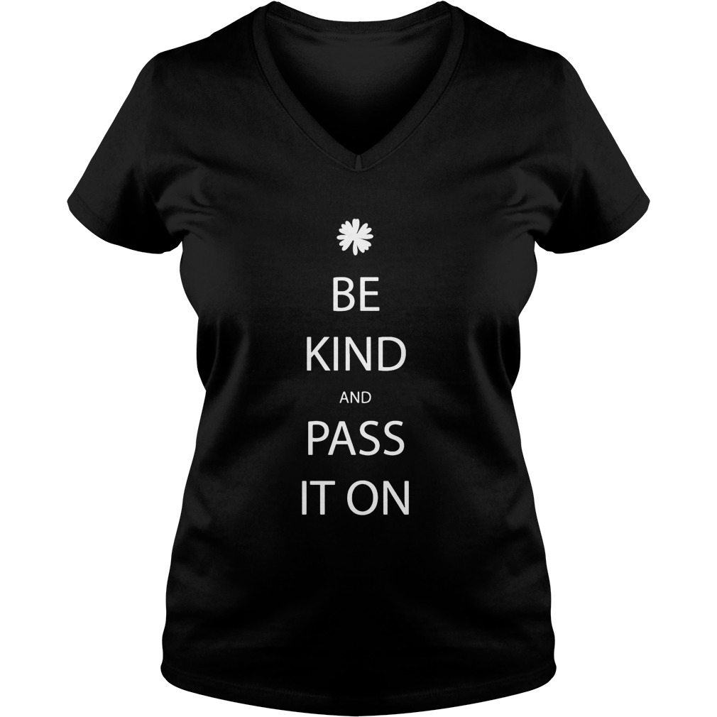 Be Kind And Pass It On V Neck