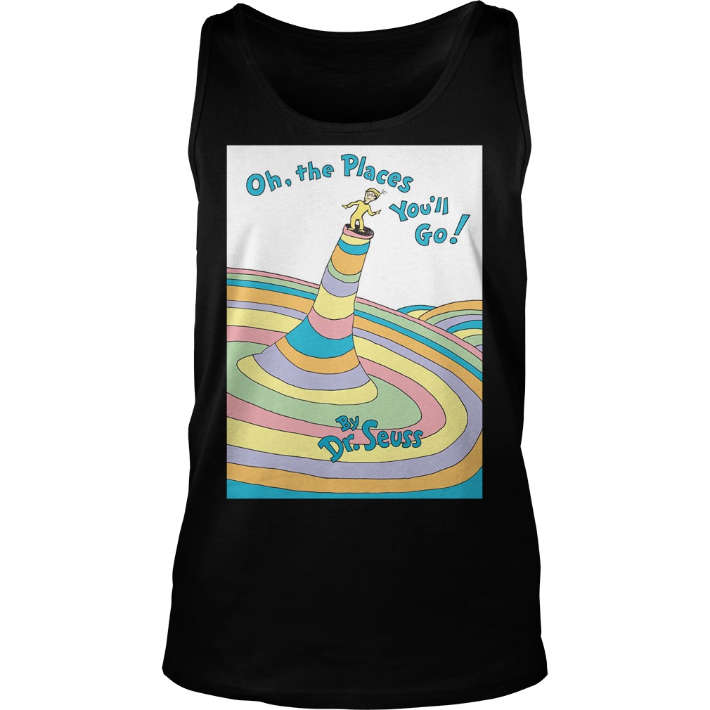 Dr Seuss Oh The Places Youll Go Book Cover Tanktop