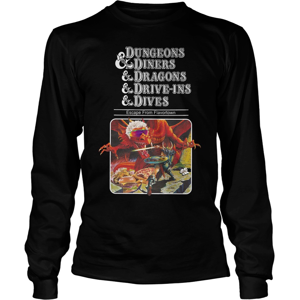 Dungeons Diners Dragons Driveins And Dives Escape Longsleeve