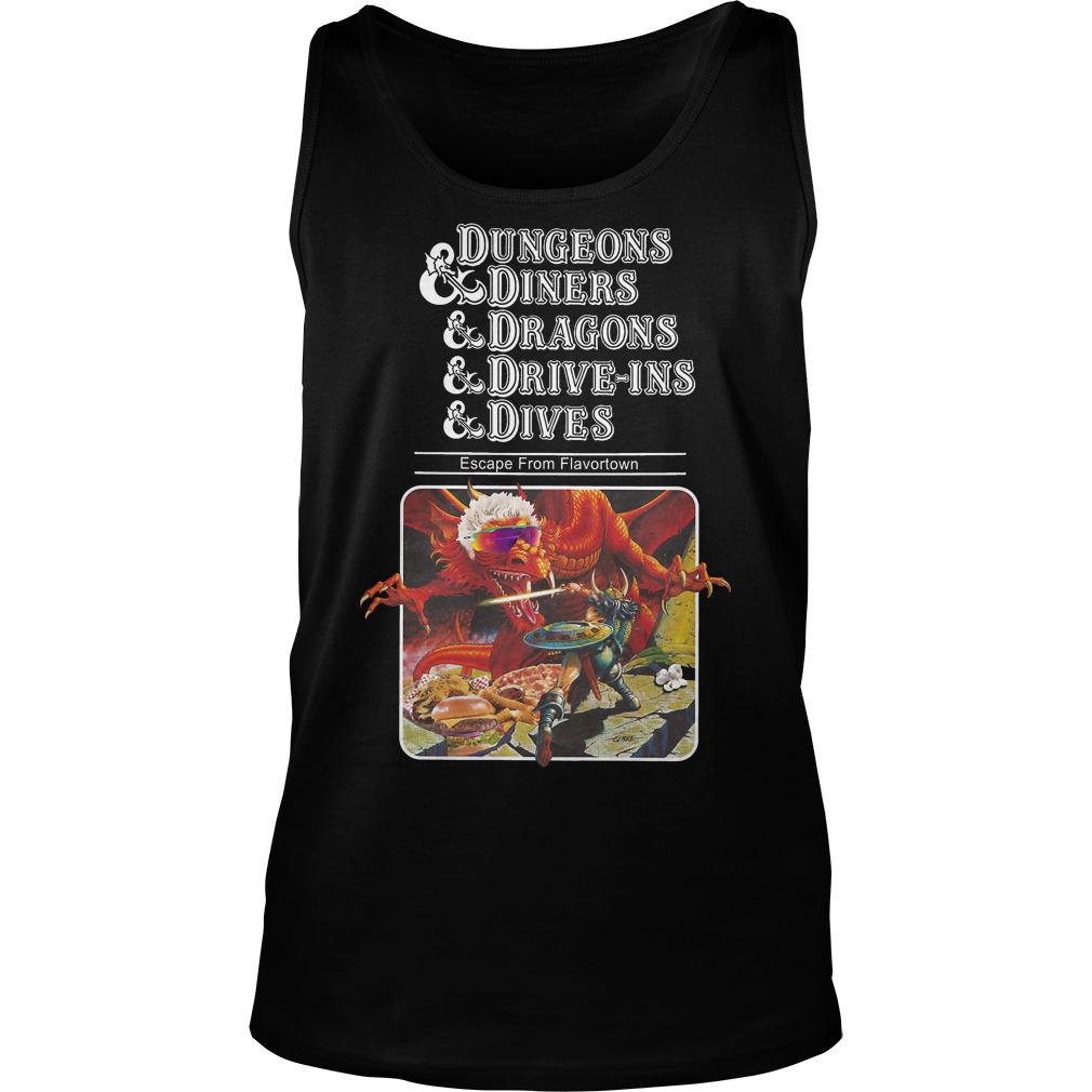 Dungeons Diners Dragons Driveins And Dives Escape Tank Top