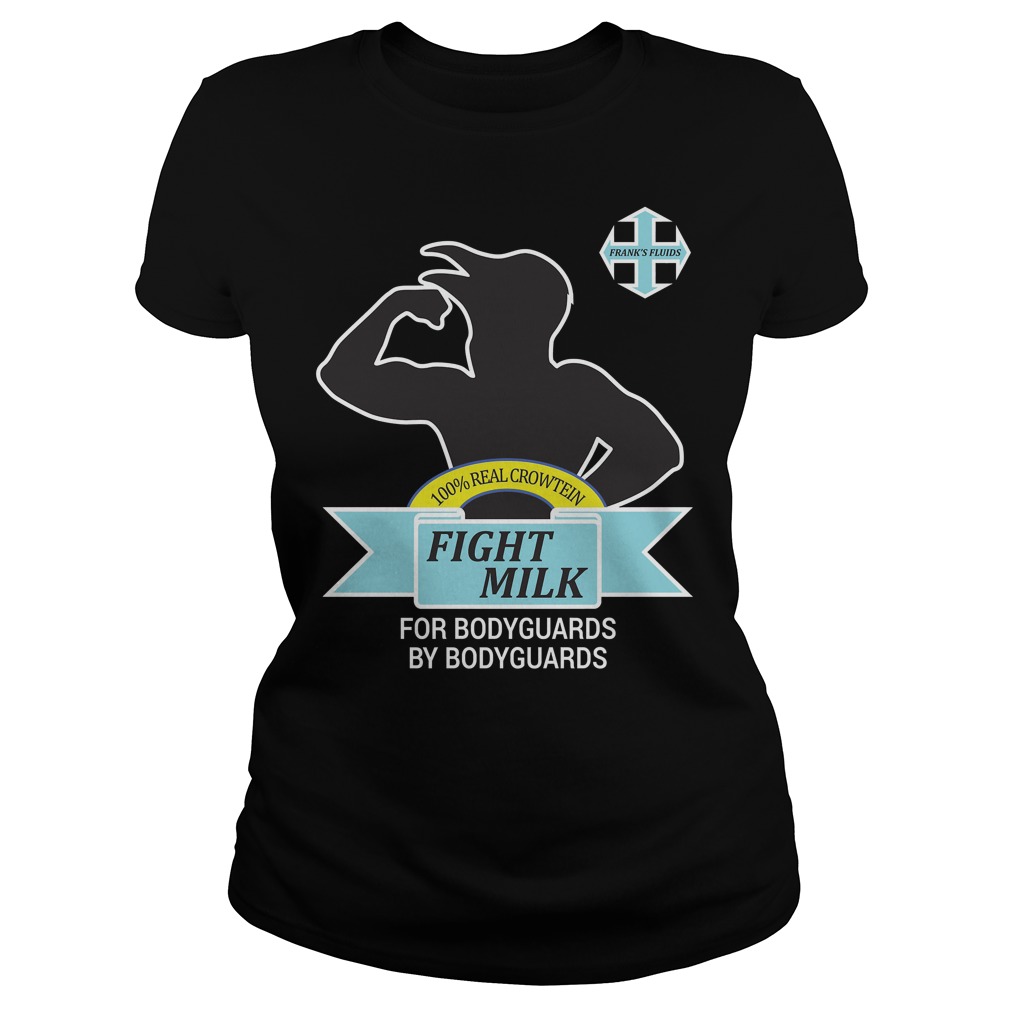 Fight Milk For Bodyguards Ladies