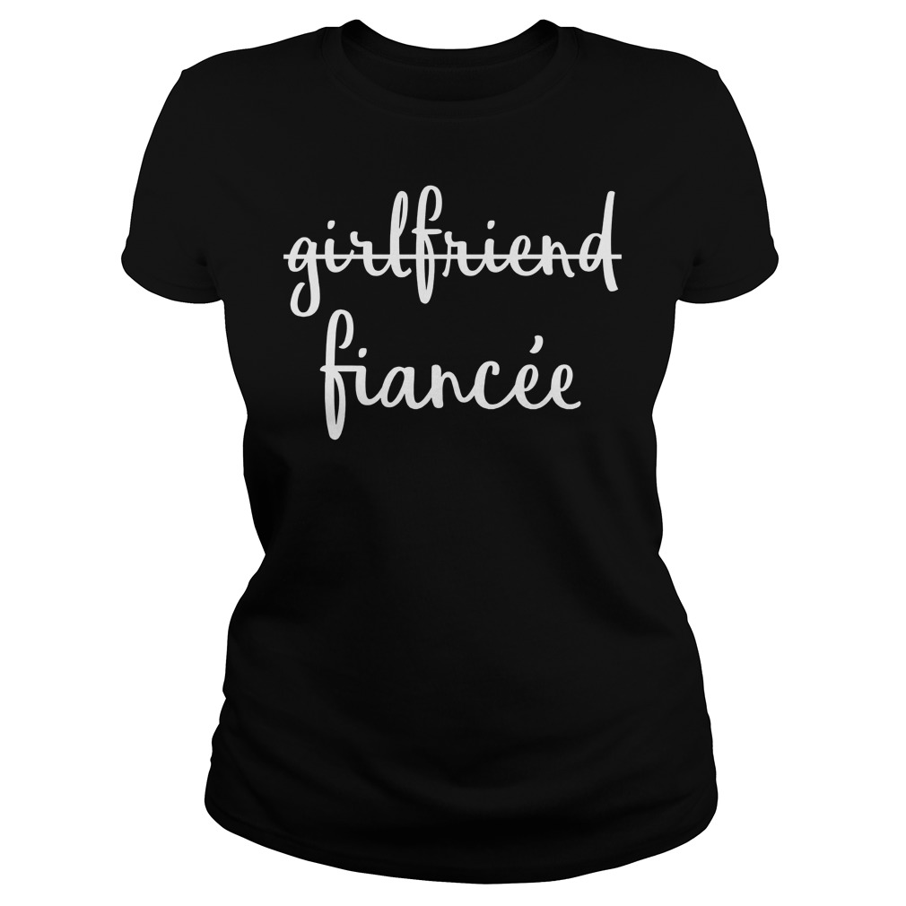 Girlfriend Fiancee Fiance Engagement Party Ladies