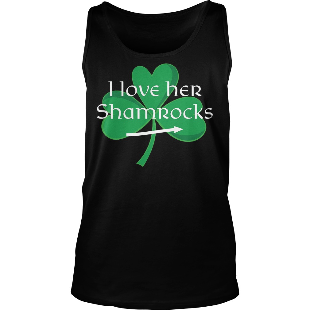 I Love Her Shamrocks Tanktop