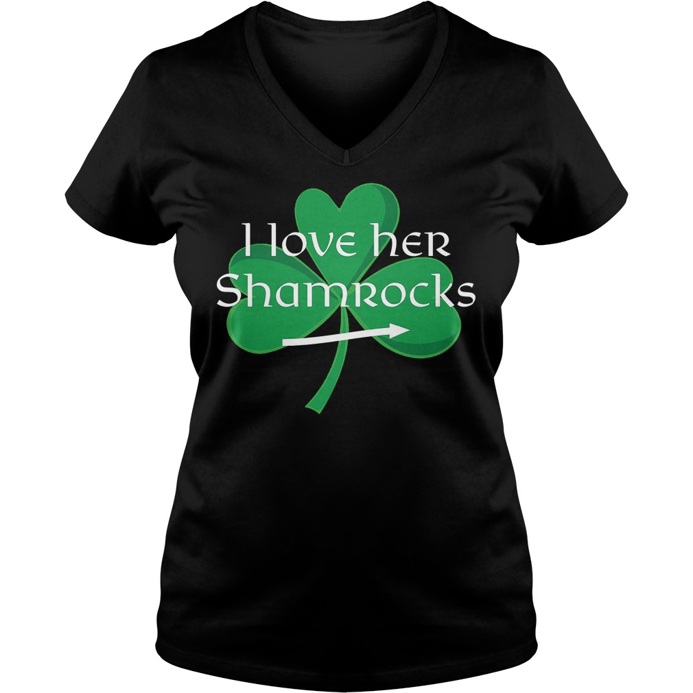 I Love Her Shamrocks V Neck