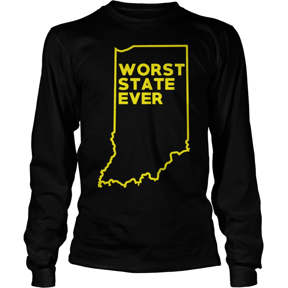 Indiana Worst State Ever Longsleeve