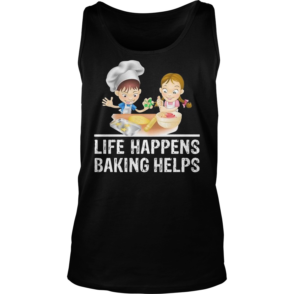 Life Happens Baking Helps Tank Top