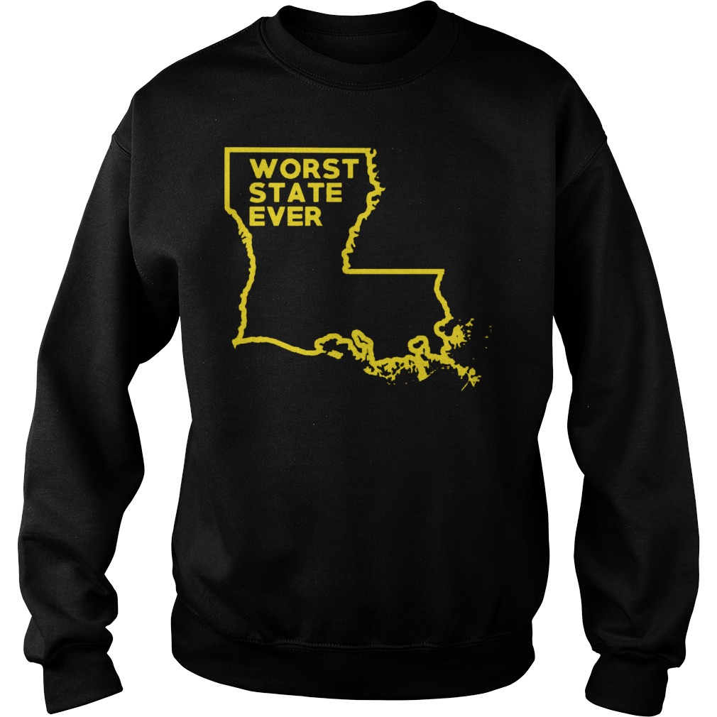 Louisiana Worst State Ever Sweater