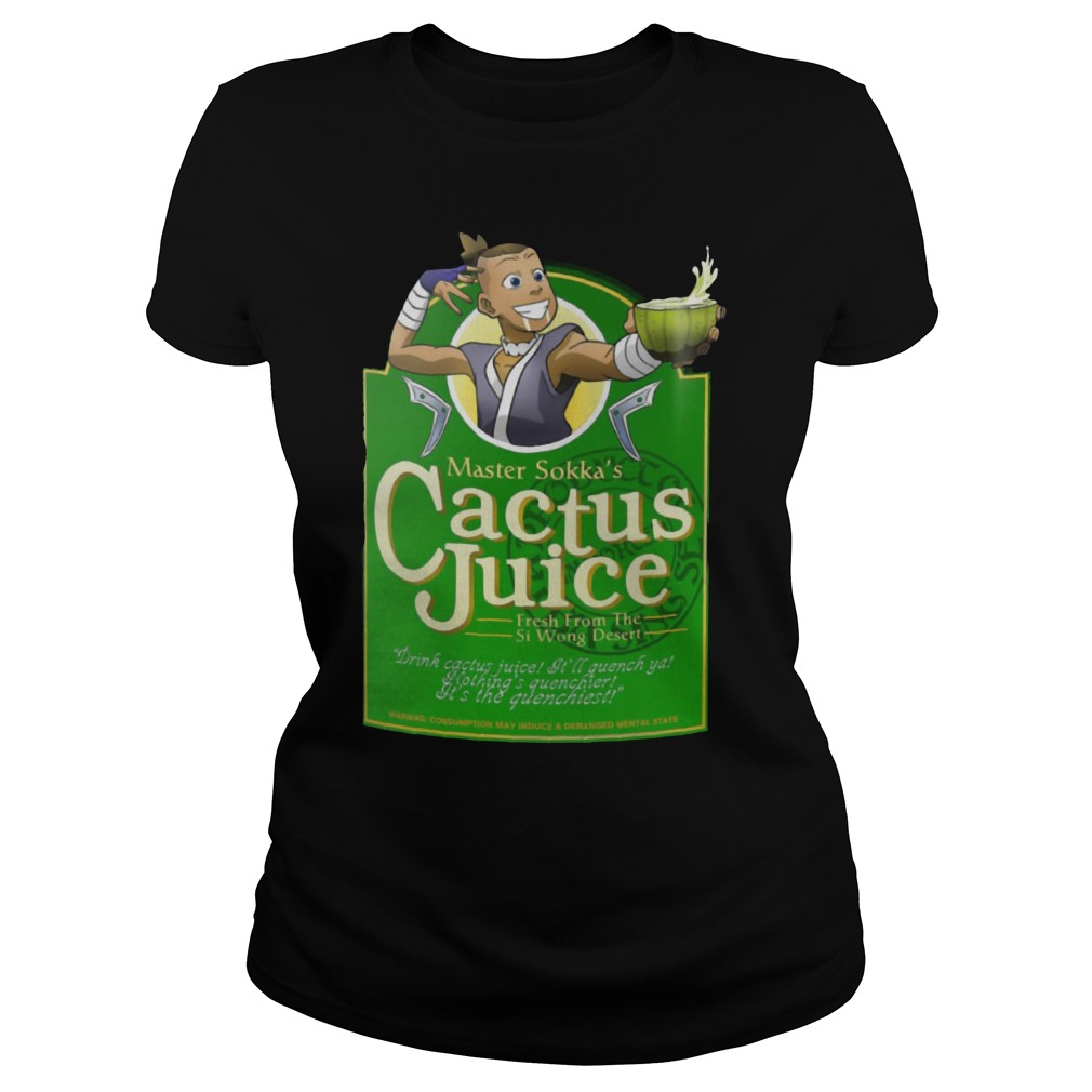 Master Sokka Cactus Juice Found Ladies