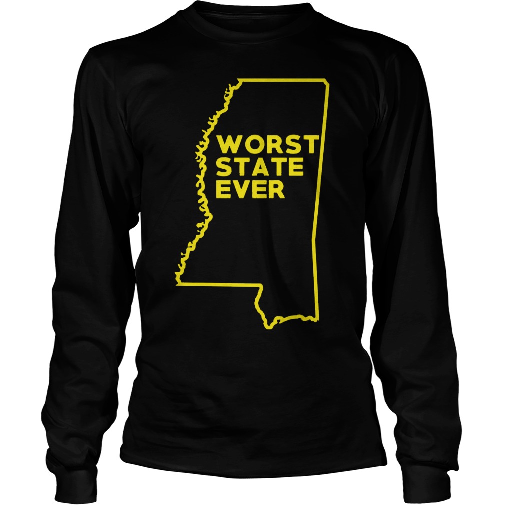 Mississippi Worst State Ever Longsleeve